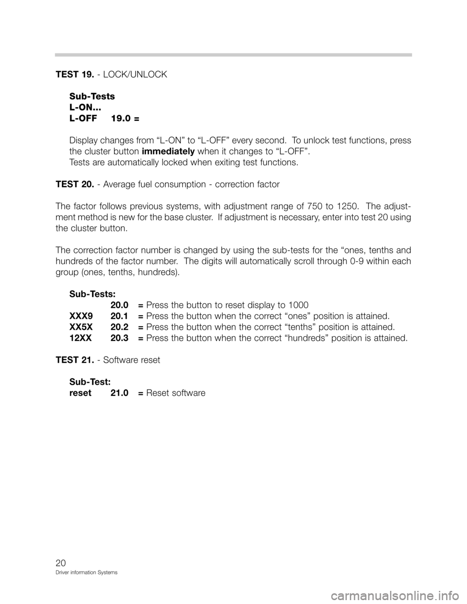 BMW Z3 CONVERTIBLE 2001 E36 Driver Information Systems Manual !!9=@13"A=13
	



 

;
G1=HG1H2!	
;	C

	8			:G1H
