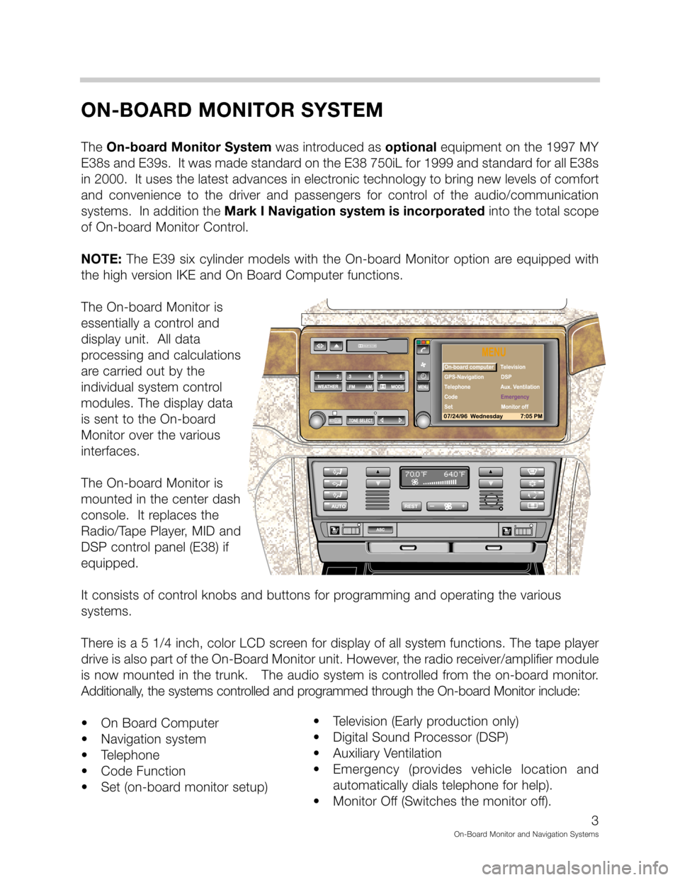 BMW 5 SERIES 1999 E39 On Board Monitor System Workshop Manual 	

	
#!*"	! -.%
/ !")
	

*++,-
./
.+0%	

./,123*+++

./

222