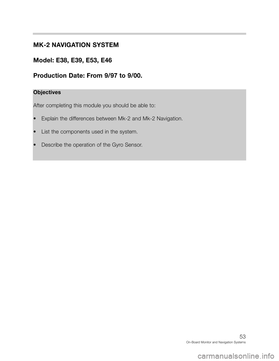 BMW 3 SERIES 2002 E46 On Board Monitor System Repair Manual 	>$4
8

	
	
 !"5.=(=%%)
*+ ,
	

	
 


%
9
9"&