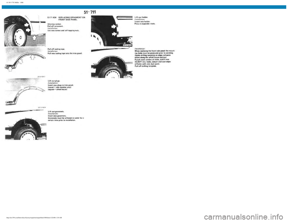 BMW E30 1982  Repair Manual 
01 50 9 770 560De - 1008
 
http://ee1394.com/bmw/docs/factory/repair/en/repair/htm/1008.htm11/24/06 1:30 AM 