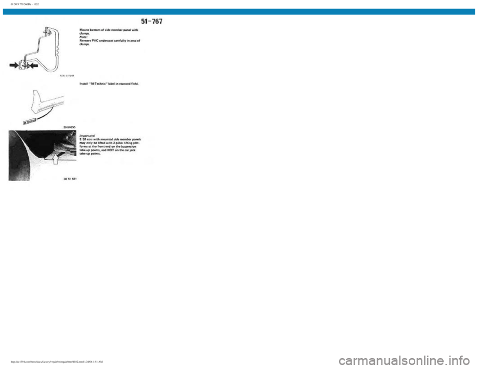 BMW E30 1982 Repair Manual
01 50 9 770 560De - 1032
http://ee1394.com/bmw/docs/factory/repair/en/repair/htm/1032.htm11/24/06 1:51 AM BMW E30 1982 Repair Manual
01 50 9 770 560De - 1032
http://ee1394.com/bmw/docs/factory/repair/en/repair/htm/1032.htm11/24/06 1:51 AM