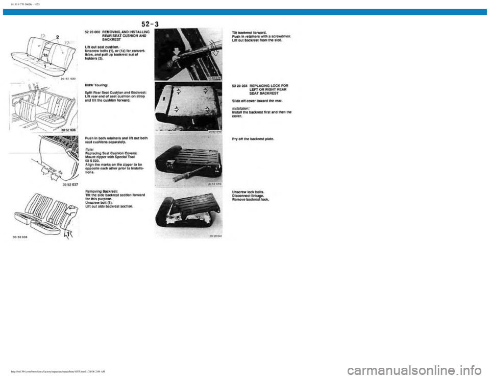 BMW E30 1982  Repair Manual 
01 50 9 770 560De - 1055
 
http://ee1394.com/bmw/docs/factory/repair/en/repair/htm/1055.htm11/24/06 2:09 AM 