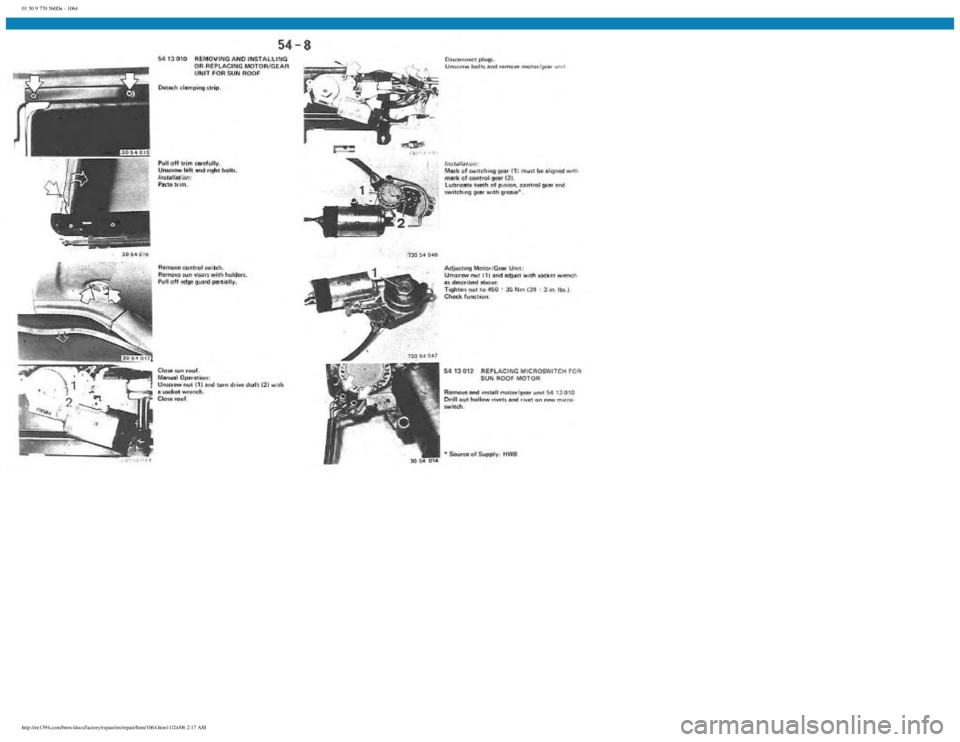 BMW E30 1982  Repair Manual 
01 50 9 770 560De - 1064
 
http://ee1394.com/bmw/docs/factory/repair/en/repair/htm/1064.htm11/24/06 2:17 AM 