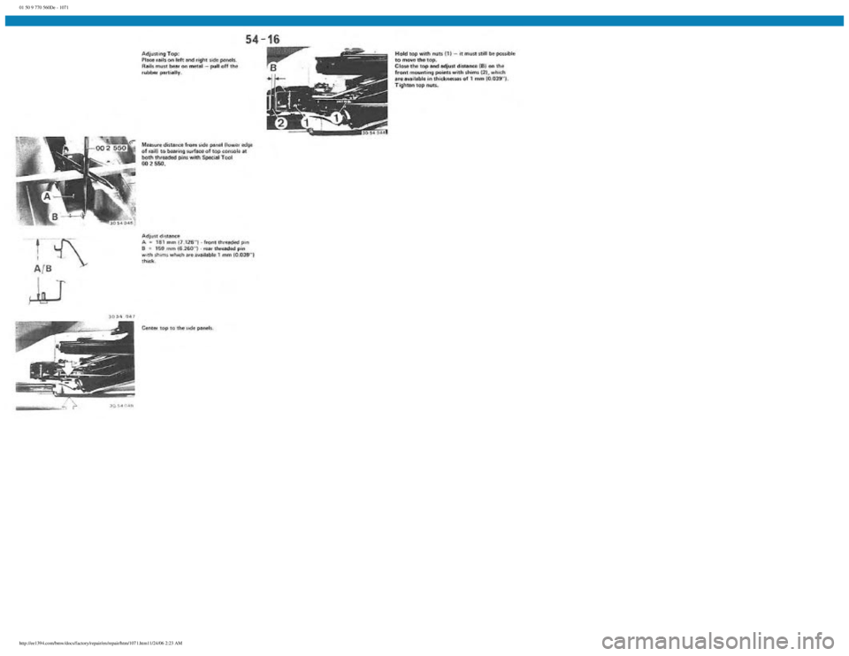 BMW E30 1982 Repair Manual
01 50 9 770 560De - 1071
http://ee1394.com/bmw/docs/factory/repair/en/repair/htm/1071.htm11/24/06 2:23 AM BMW E30 1982 Repair Manual
01 50 9 770 560De - 1071
http://ee1394.com/bmw/docs/factory/repair/en/repair/htm/1071.htm11/24/06 2:23 AM