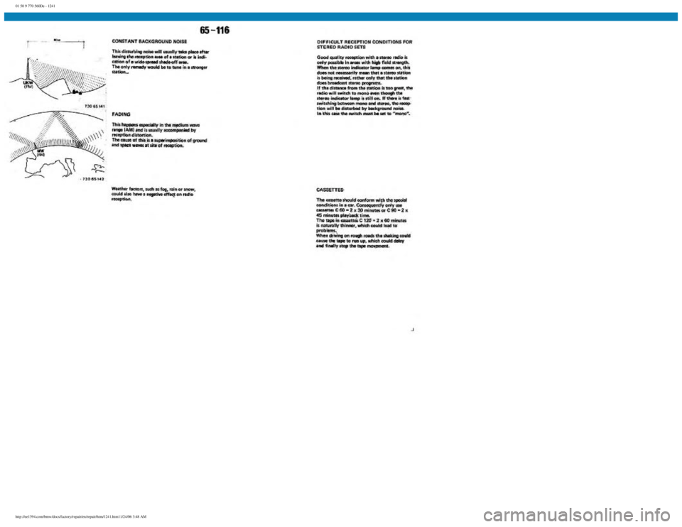BMW E30 1982  Repair Manual 
01 50 9 770 560De - 1241
 
http://ee1394.com/bmw/docs/factory/repair/en/repair/htm/1241.htm11/24/06 3:48 AM 