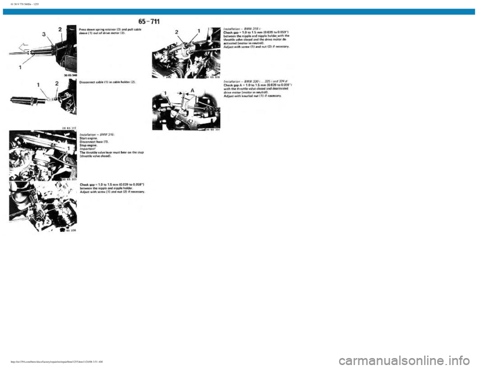 BMW E30 1982  Repair Manual 
01 50 9 770 560De - 1255
 
http://ee1394.com/bmw/docs/factory/repair/en/repair/htm/1255.htm11/24/06 3:51 AM 