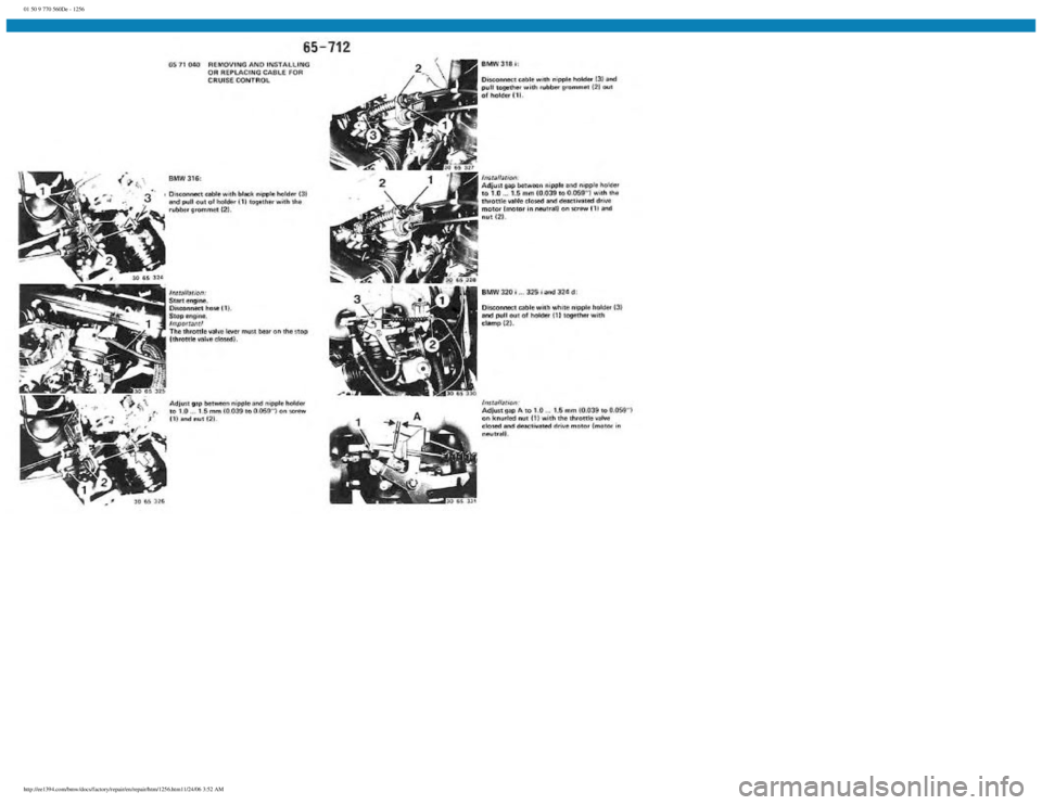 BMW E30 1982  Repair Manual 
01 50 9 770 560De - 1256
 
http://ee1394.com/bmw/docs/factory/repair/en/repair/htm/1256.htm11/24/06 3:52 AM 