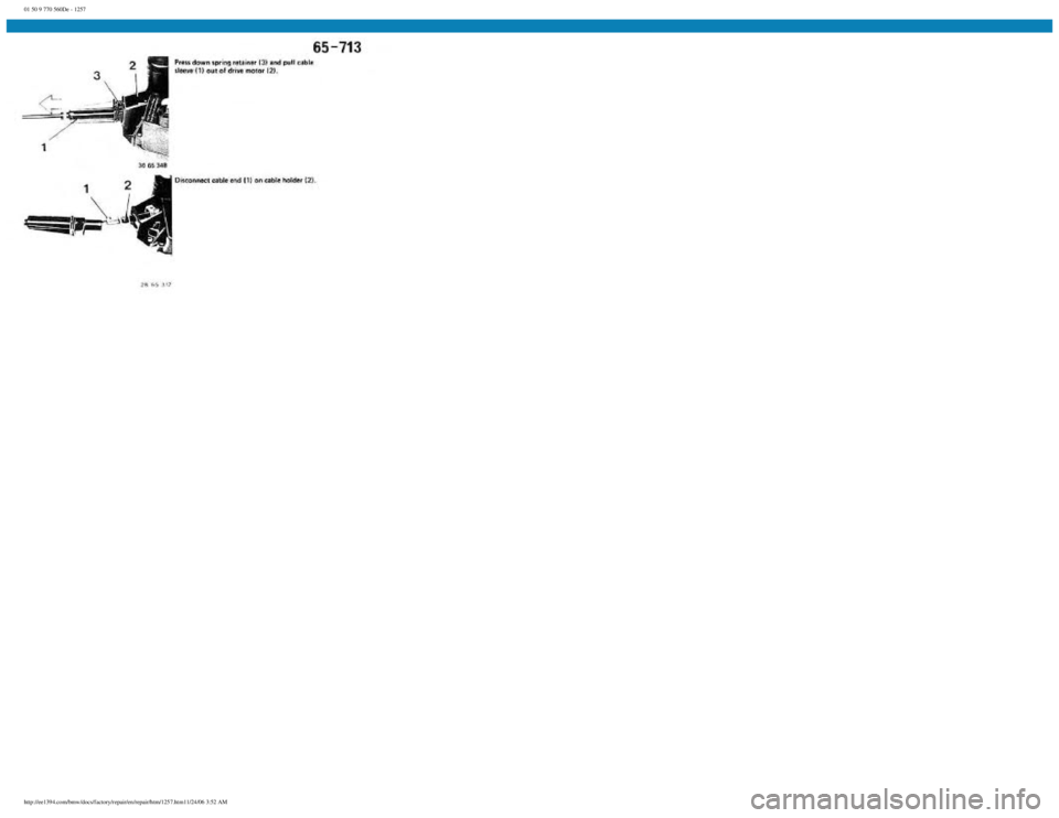 BMW E30 1982  Repair Manual 
01 50 9 770 560De - 1257
 
http://ee1394.com/bmw/docs/factory/repair/en/repair/htm/1257.htm11/24/06 3:52 AM 