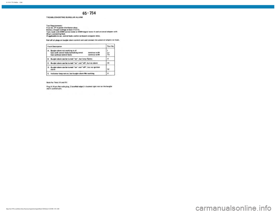 BMW E30 1982  Repair Manual 
01 50 9 770 560De - 1268
 
http://ee1394.com/bmw/docs/factory/repair/en/repair/htm/1268.htm11/24/06 3:54 AM 