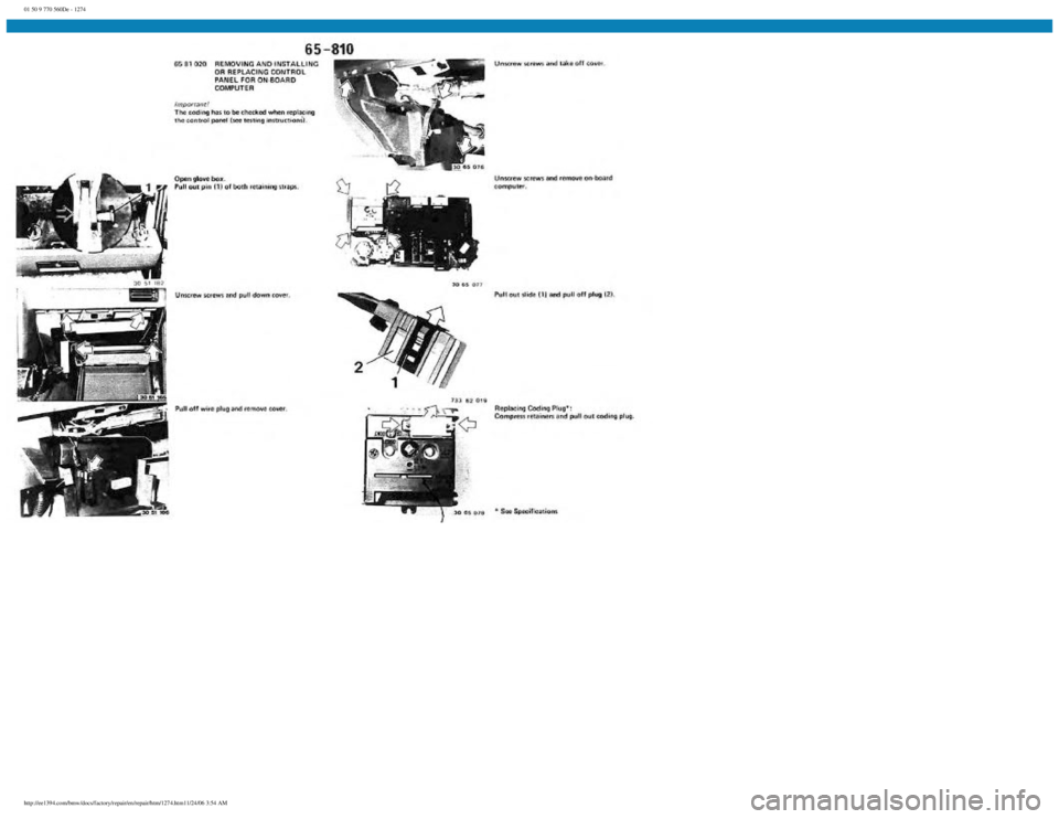 BMW E30 1982  Repair Manual 
01 50 9 770 560De - 1274
 
http://ee1394.com/bmw/docs/factory/repair/en/repair/htm/1274.htm11/24/06 3:54 AM 