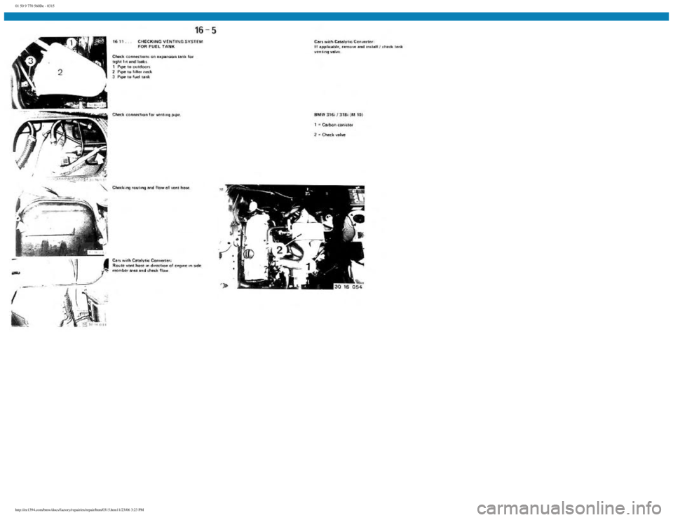 BMW E30 1982  Repair Manual 
01 50 9 770 560De - 0315
 
http://ee1394.com/bmw/docs/factory/repair/en/repair/htm/0315.htm11/23/06 3:23 PM 