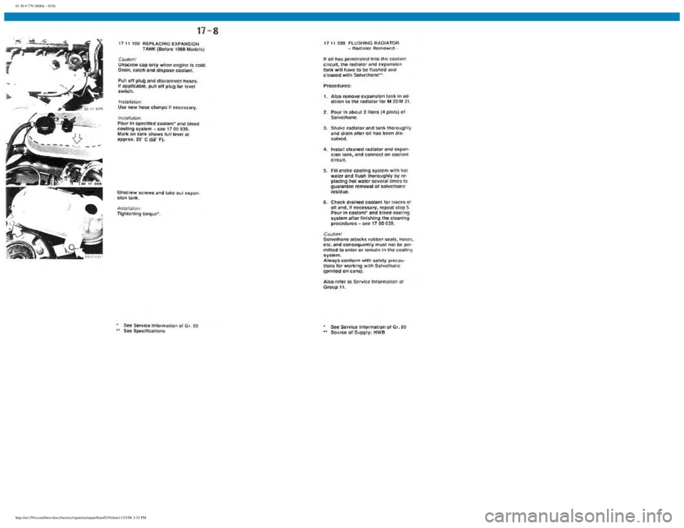BMW E30 1982  Repair Manual 
01 50 9 770 560De - 0336
 
http://ee1394.com/bmw/docs/factory/repair/en/repair/htm/0336.htm11/23/06 3:32 PM 