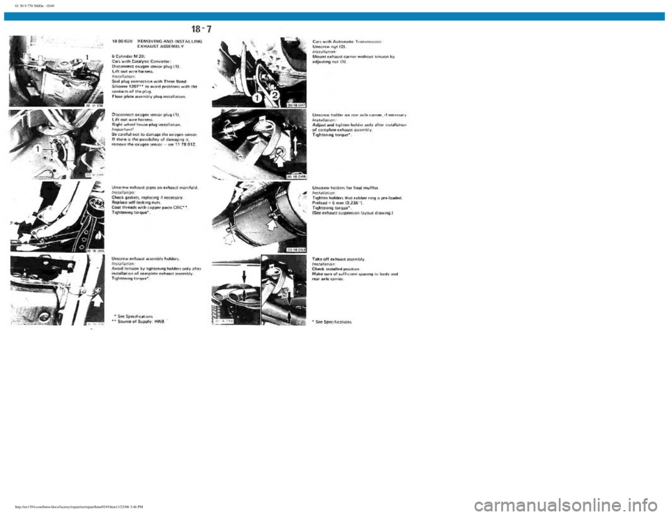 BMW E30 1982  Repair Manual 
01 50 9 770 560De - 0349
 
http://ee1394.com/bmw/docs/factory/repair/en/repair/htm/0349.htm11/23/06 3:46 PM 