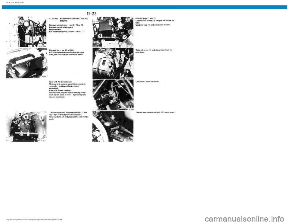 BMW E30 1982 Workshop Manual
01 50 9 770 560De - 0050
http://ee1394.com/bmw/docs/factory/repair/en/repair/htm/0050.htm11/23/06 1:41 PM BMW E30 1982 Workshop Manual
01 50 9 770 560De - 0050
http://ee1394.com/bmw/docs/factory/repair/en/repair/htm/0050.htm11/23/06 1:41 PM