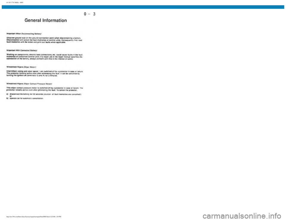 BMW E30 1982  Repair Manual 
01 50 9 770 560De - 0005
 
http://ee1394.com/bmw/docs/factory/repair/en/repair/htm/0005.htm11/23/06 1:29 PM 