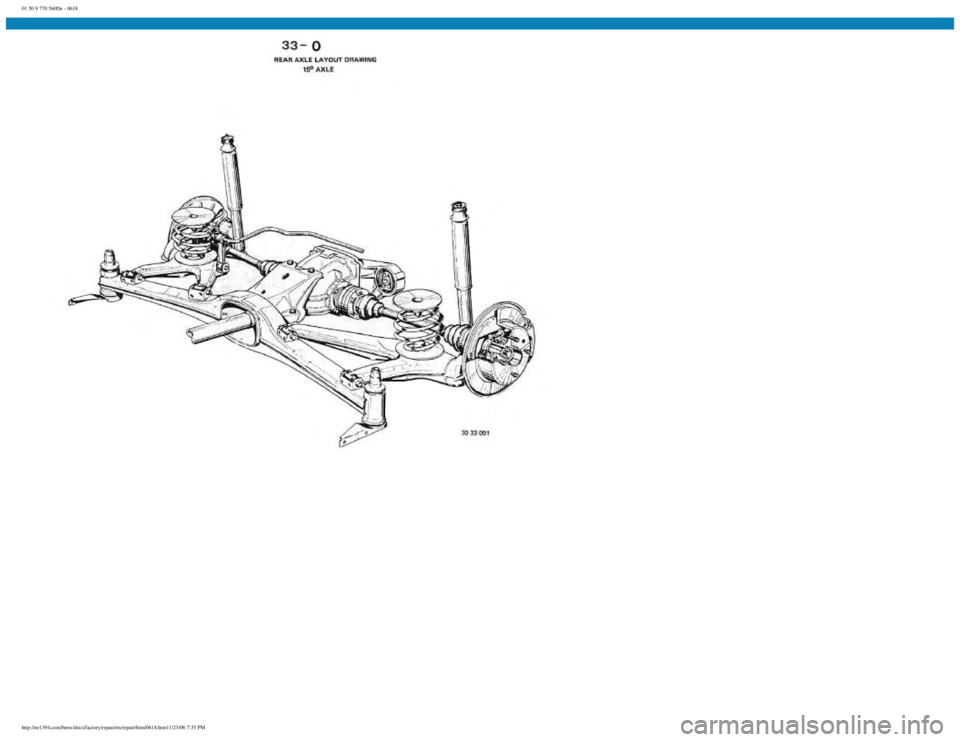 BMW E30 1982 Repair Manual
01 50 9 770 560De - 0618
http://ee1394.com/bmw/docs/factory/repair/en/repair/htm/0618.htm11/23/06 7:35 PM BMW E30 1982 Repair Manual
01 50 9 770 560De - 0618
http://ee1394.com/bmw/docs/factory/repair/en/repair/htm/0618.htm11/23/06 7:35 PM