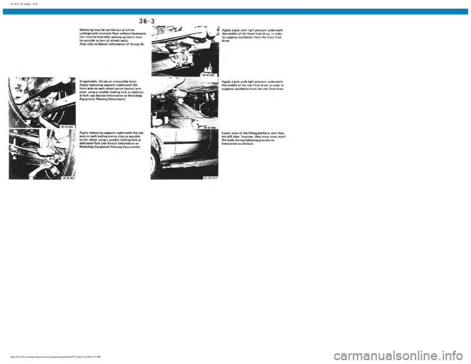 BMW E30 1982  Repair Manual 
01 50 9 770 560De - 0721
 
http://ee1394.com/bmw/docs/factory/repair/en/repair/htm/0721.htm11/23/06 9:17 PM 