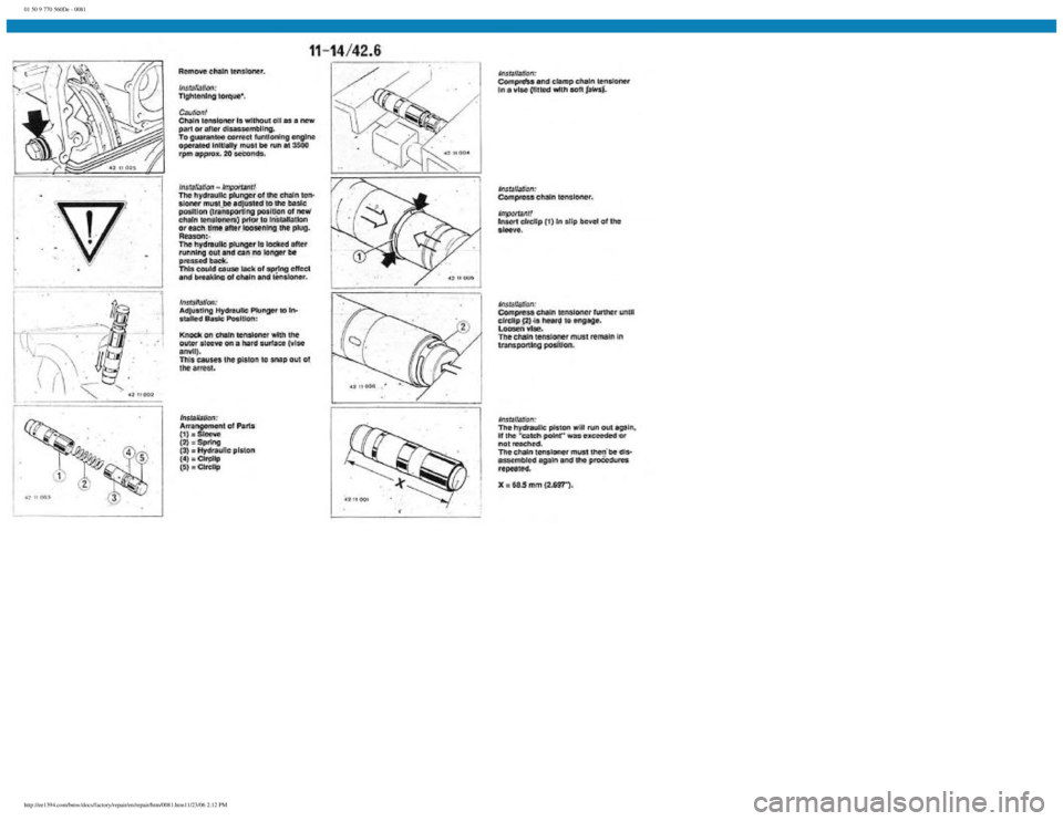 BMW E30 1982 Manual Online
01 50 9 770 560De - 0081
http://ee1394.com/bmw/docs/factory/repair/en/repair/htm/0081.htm11/23/06 2:12 PM BMW E30 1982 Manual Online
01 50 9 770 560De - 0081
http://ee1394.com/bmw/docs/factory/repair/en/repair/htm/0081.htm11/23/06 2:12 PM