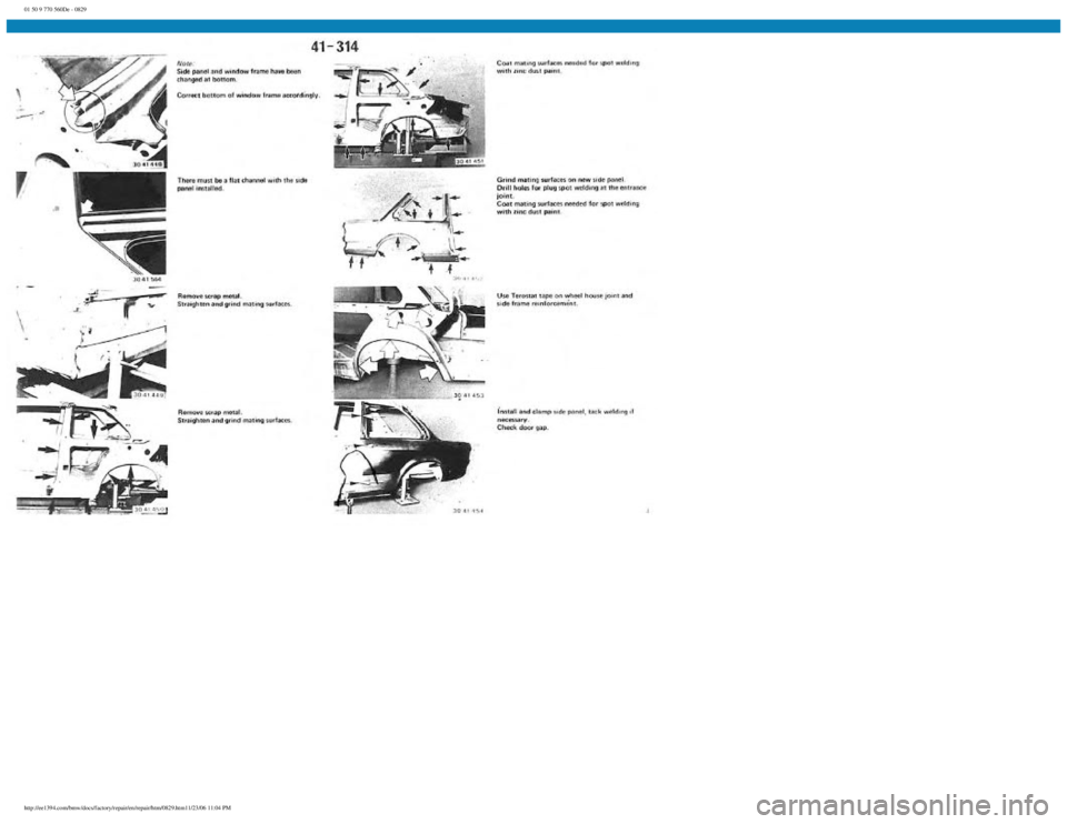 BMW E30 1982 Repair Manual
01 50 9 770 560De - 0829
http://ee1394.com/bmw/docs/factory/repair/en/repair/htm/0829.htm11/23/06 11:04 PM BMW E30 1982 Repair Manual
01 50 9 770 560De - 0829
http://ee1394.com/bmw/docs/factory/repair/en/repair/htm/0829.htm11/23/06 11:04 PM