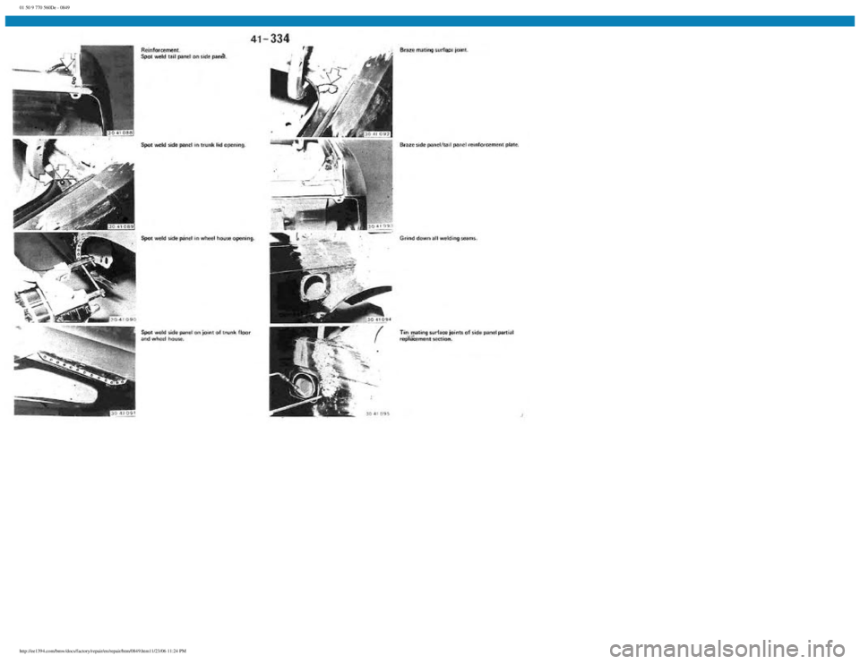 BMW E30 1982 Repair Manual
01 50 9 770 560De - 0849
http://ee1394.com/bmw/docs/factory/repair/en/repair/htm/0849.htm11/23/06 11:24 PM BMW E30 1982 Repair Manual
01 50 9 770 560De - 0849
http://ee1394.com/bmw/docs/factory/repair/en/repair/htm/0849.htm11/23/06 11:24 PM