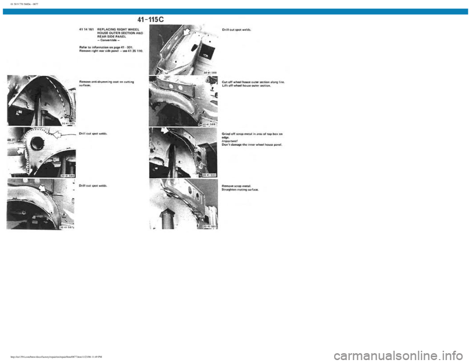 BMW E30 1982 Repair Manual
01 50 9 770 560De - 0877
http://ee1394.com/bmw/docs/factory/repair/en/repair/htm/0877.htm11/23/06 11:49 PM BMW E30 1982 Repair Manual
01 50 9 770 560De - 0877
http://ee1394.com/bmw/docs/factory/repair/en/repair/htm/0877.htm11/23/06 11:49 PM