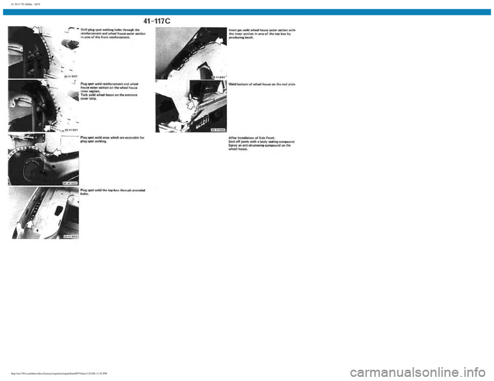 BMW E30 1982 Repair Manual
01 50 9 770 560De - 0879
http://ee1394.com/bmw/docs/factory/repair/en/repair/htm/0879.htm11/23/06 11:52 PM BMW E30 1982 Repair Manual
01 50 9 770 560De - 0879
http://ee1394.com/bmw/docs/factory/repair/en/repair/htm/0879.htm11/23/06 11:52 PM
