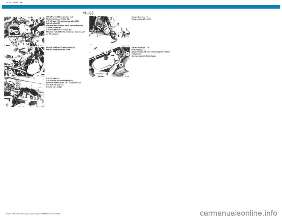 BMW E30 1982 Owners Manual
01 50 9 770 560De - 0090
http://ee1394.com/bmw/docs/factory/repair/en/repair/htm/0090.htm11/23/06 2:14 PM BMW E30 1982 Owners Manual
01 50 9 770 560De - 0090
http://ee1394.com/bmw/docs/factory/repair/en/repair/htm/0090.htm11/23/06 2:14 PM