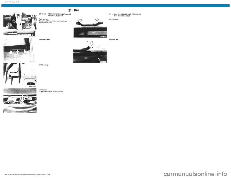 BMW E30 1982  Repair Manual 
01 50 9 770 560De - 0917
 
http://ee1394.com/bmw/docs/factory/repair/en/repair/htm/0917.htm11/24/06 12:30 AM 