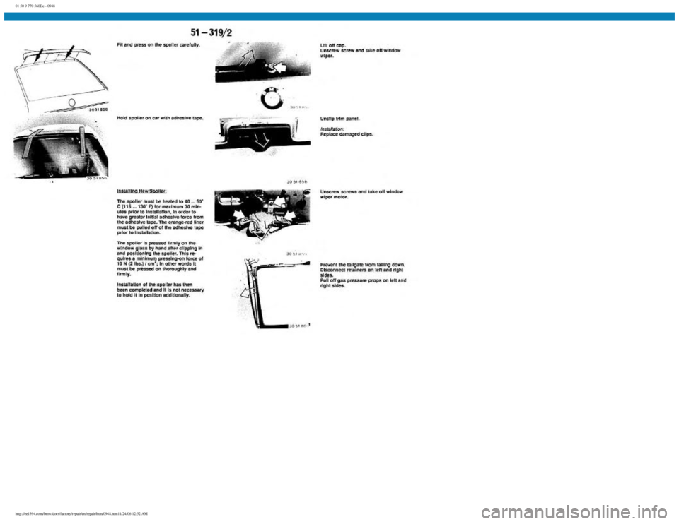 BMW E30 1982  Repair Manual 
01 50 9 770 560De - 0948
 
http://ee1394.com/bmw/docs/factory/repair/en/repair/htm/0948.htm11/24/06 12:52 AM 