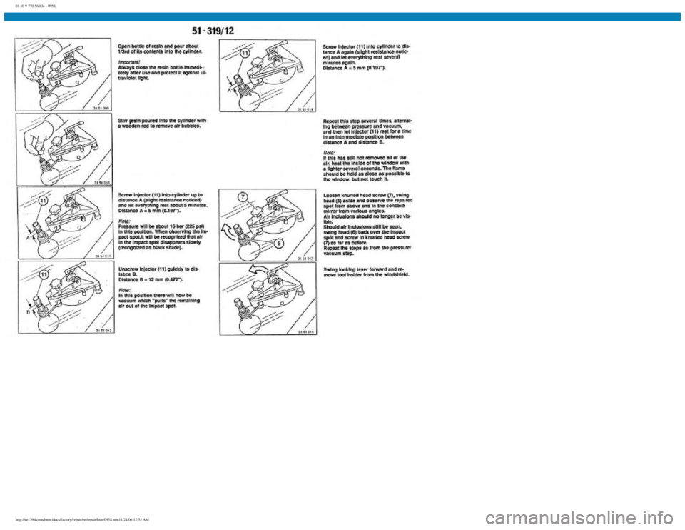 BMW E30 1982  Repair Manual 
01 50 9 770 560De - 0958
 
http://ee1394.com/bmw/docs/factory/repair/en/repair/htm/0958.htm11/24/06 12:55 AM 