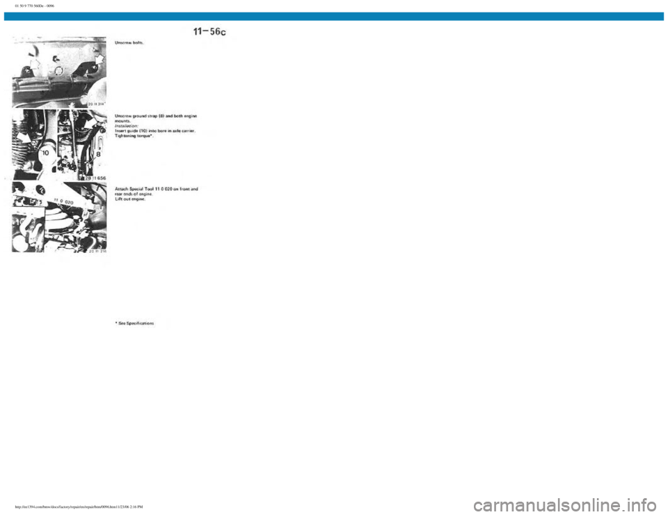 BMW E30 1982 Owners Manual
01 50 9 770 560De - 0096
http://ee1394.com/bmw/docs/factory/repair/en/repair/htm/0096.htm11/23/06 2:16 PM BMW E30 1982 Owners Manual
01 50 9 770 560De - 0096
http://ee1394.com/bmw/docs/factory/repair/en/repair/htm/0096.htm11/23/06 2:16 PM