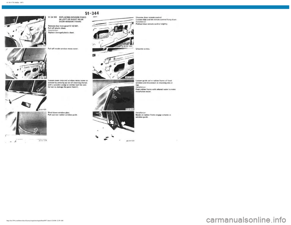 BMW E30 1982  Repair Manual 
01 50 9 770 560De - 0971
 
http://ee1394.com/bmw/docs/factory/repair/en/repair/htm/0971.htm11/24/06 12:59 AM 