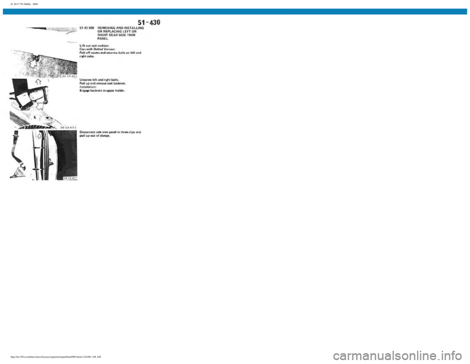 BMW E30 1982  Repair Manual 
01 50 9 770 560De - 0985
 
http://ee1394.com/bmw/docs/factory/repair/en/repair/htm/0985.htm11/24/06 1:08 AM 