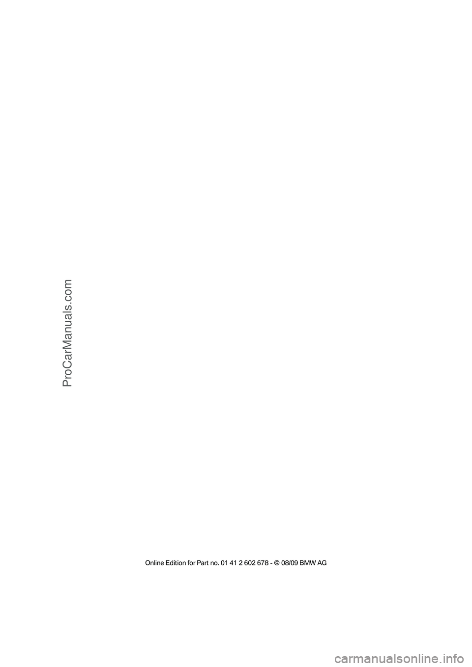 BMW 5 SERIES 2010 Owners Manual ProCarManuals.com BMW 5 SERIES 2010 Owners Manual ProCarManuals.com