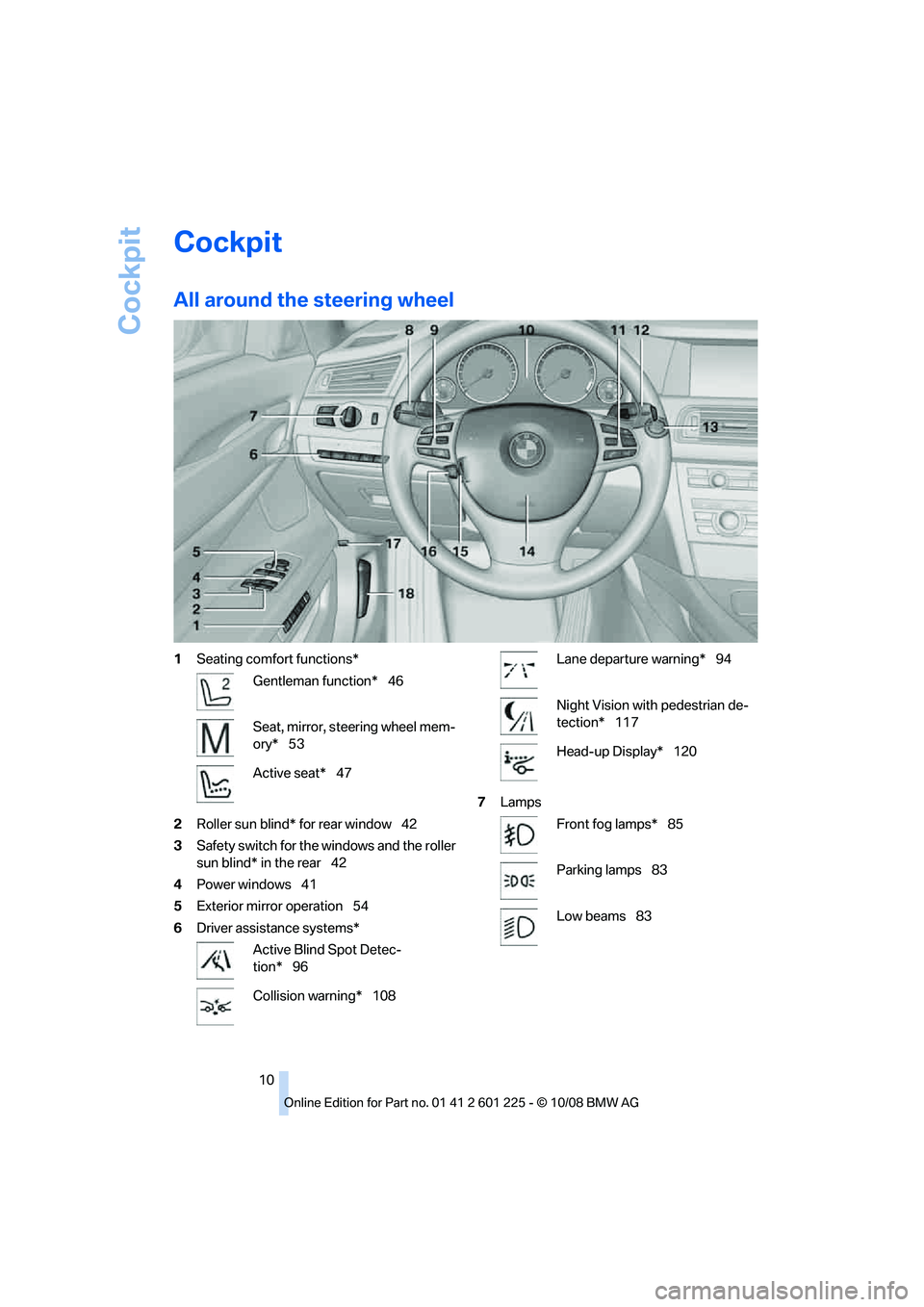 BMW 7 SERIES 2009 User Guide �$�P�D�L�Q�J�U
�"�M�M��B�S�P�V�O�E��U�I�F��T�U�F�F�S�J�O�H��X�I�F�F�M
��4�F�B�U�J�O�H��D�P�N�G�P�S�U��G�V�O�D�U�J�P�O�T�
�(�F�O�U�M�F�N�B�O��G�V�O�D�U�J�P�O�\_��
�4�F�B�U�
��N�J�S�S�P�S