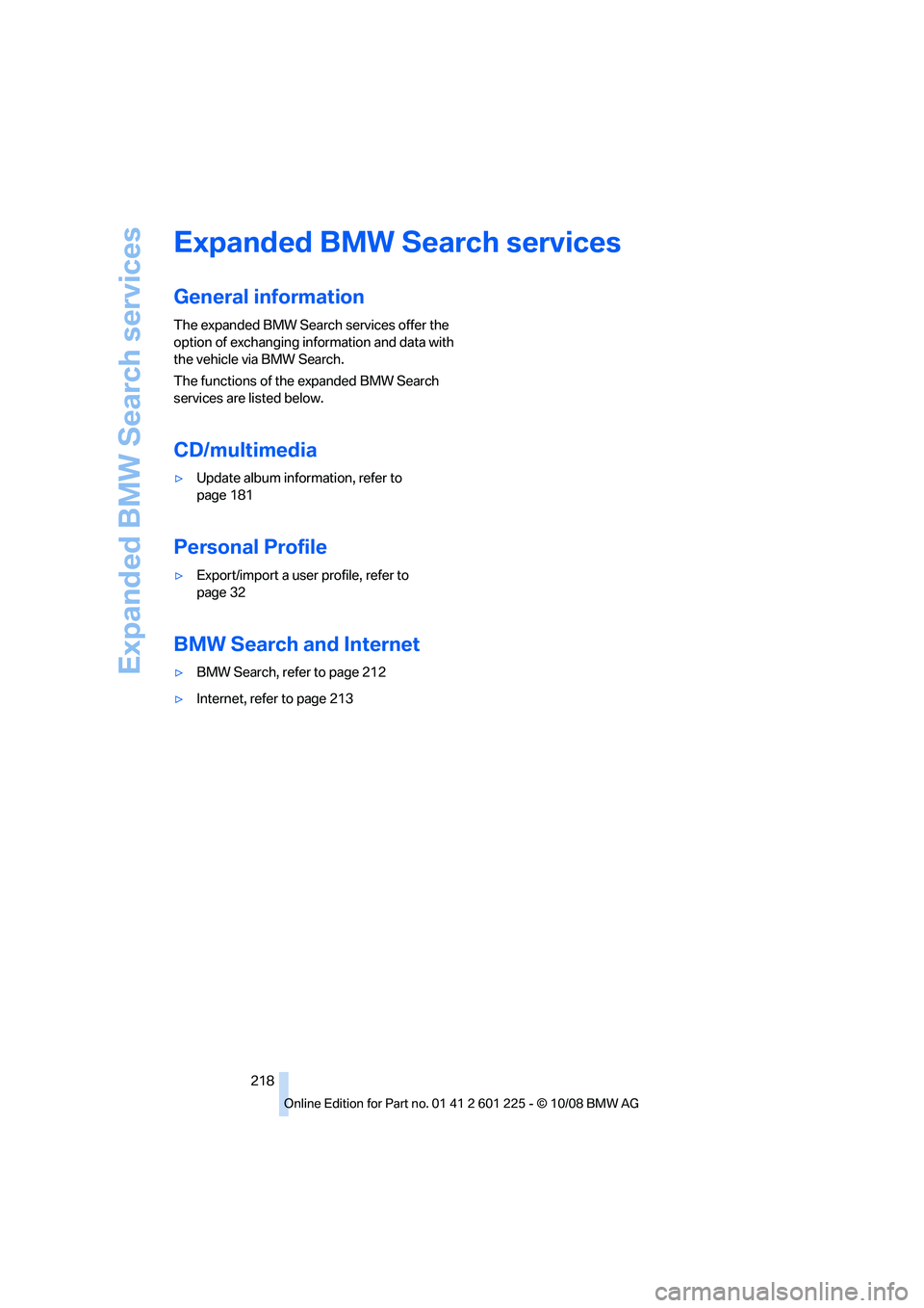 BMW 7 SERIES 2009  Owners Manual �&�Y�Q�B�O�E�F�E��#�.�8��4�F�B�S�D�I��T�F�S�W�J�D�F�T
�(�F�O�F�S�B�M��J�O�G�P�S�N�B�U�J�P�O
�5�I�F��F�Y�Q�B�O�E�F�E��#�.�8��4�F�B�S�D�I��T�F�S�W�J�D�F�T��P�G�G�F�S��U�I�F
�P�Q�U�J�P�O��P�G�