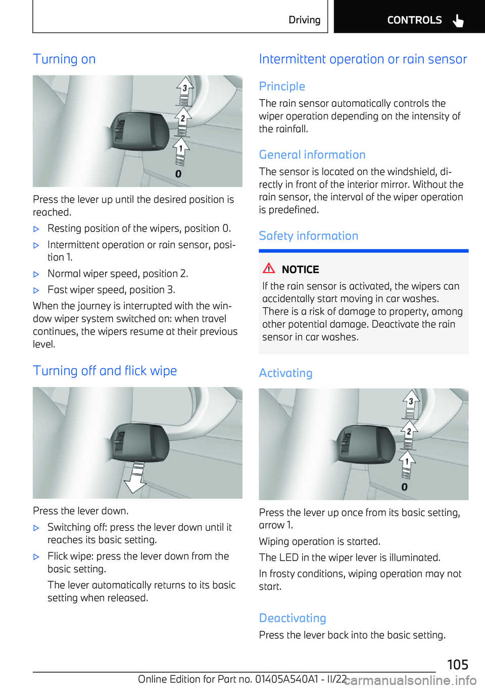 BMW X2 2023 Owners Manual Turning on
Press the lever up until the desired position isreached.
BMW X2 2023 Owners Manual Turning on
Press the lever up until the desired position isreached.