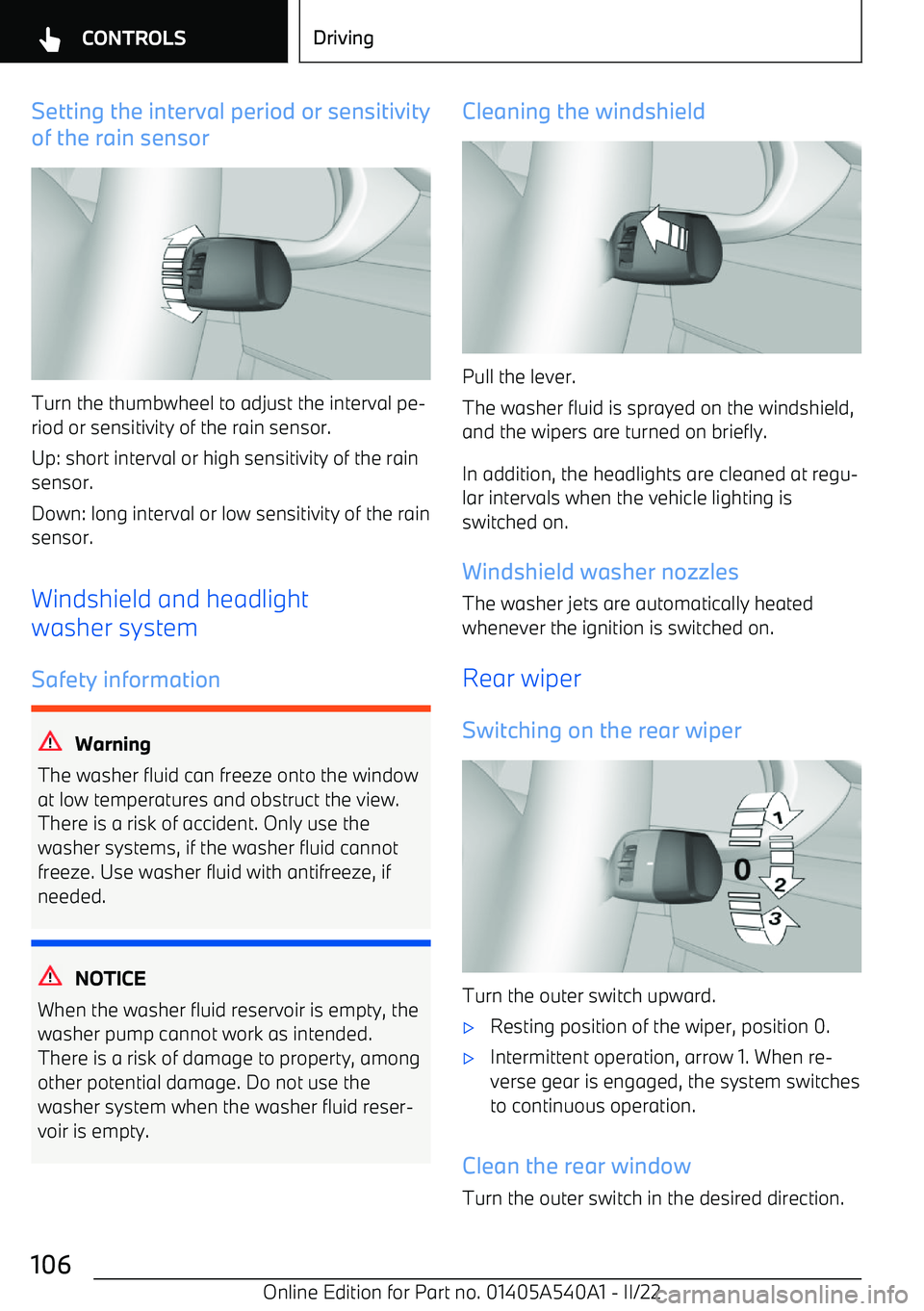 BMW X2 2023 Owners Manual Setting the interval period or sensitivity
of the rain sensor
Turn the thumbwheel to adjust the interval pe BMW X2 2023 Owners Manual Setting the interval period or sensitivity
of the rain sensor
Turn the thumbwheel to adjust the interval pe