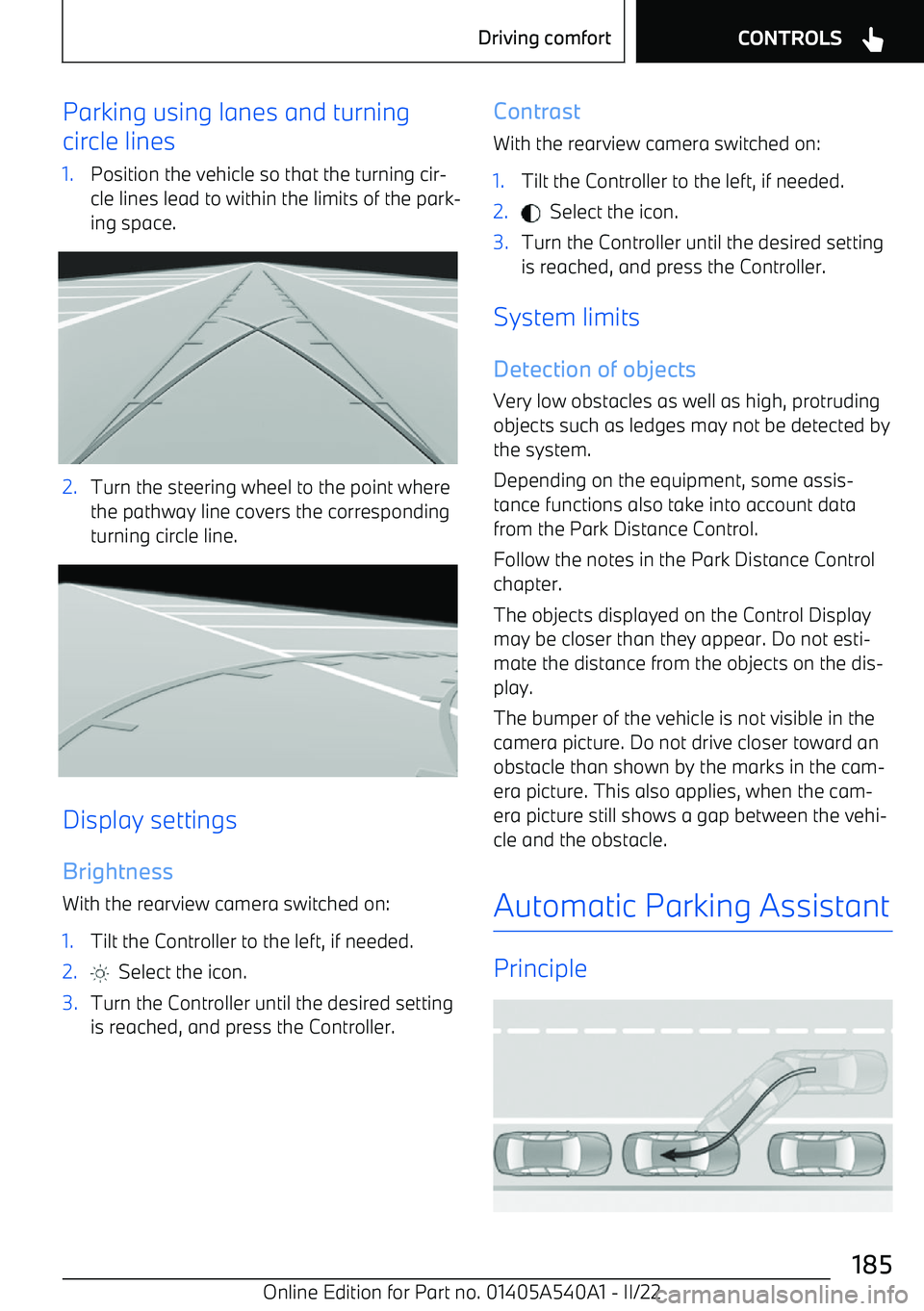 BMW X2 2023 Owners Manual Parking using lanes and turning
circle lines1.Position the vehicle so that the turning cir BMW X2 2023 Owners Manual Parking using lanes and turning
circle lines1.Position the vehicle so that the turning cir