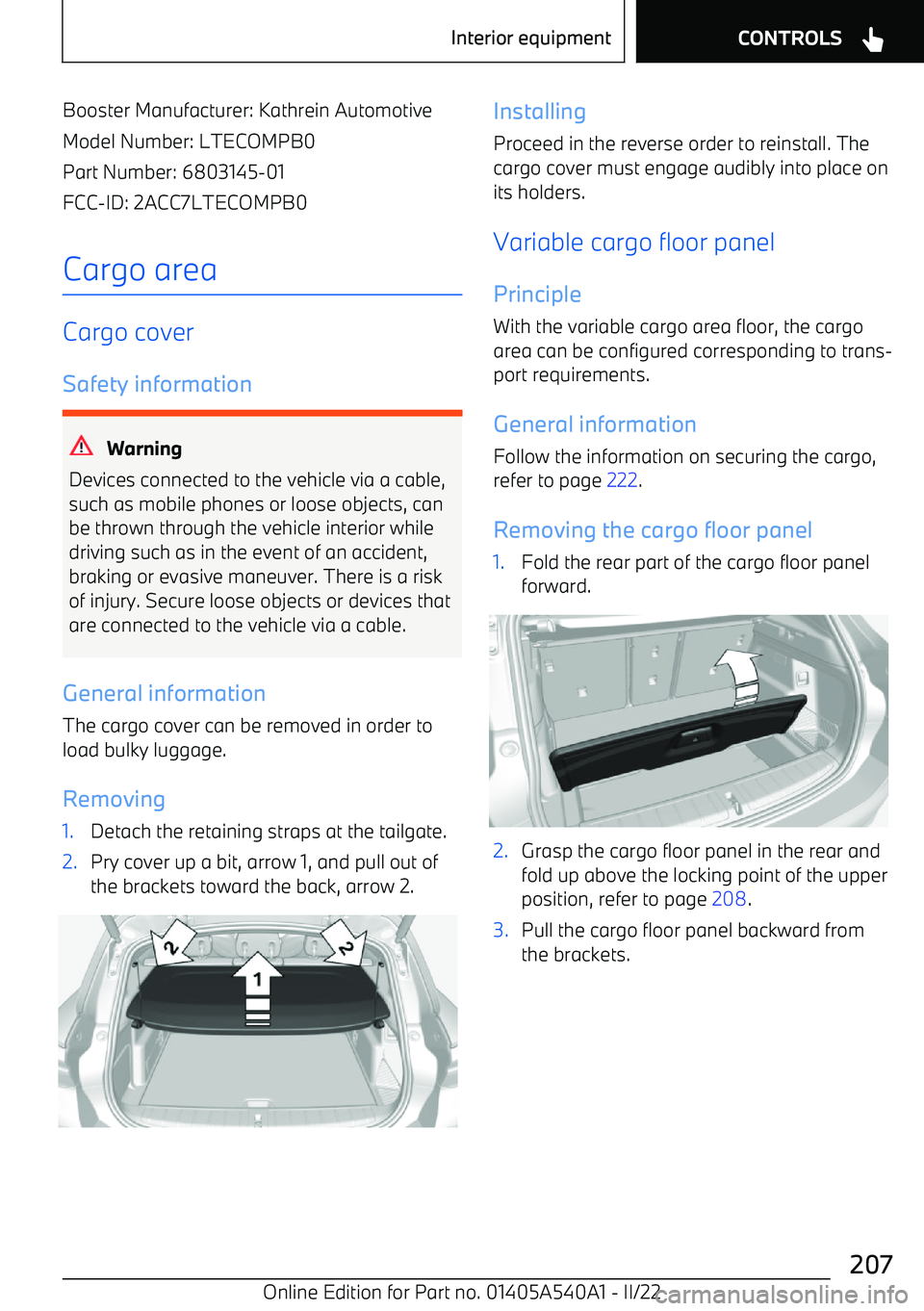 BMW X2 2023  Owners Manual Booster Manufacturer: Kathrein AutomotiveModel Number: LTECOMPB0
Part Number: 6803145