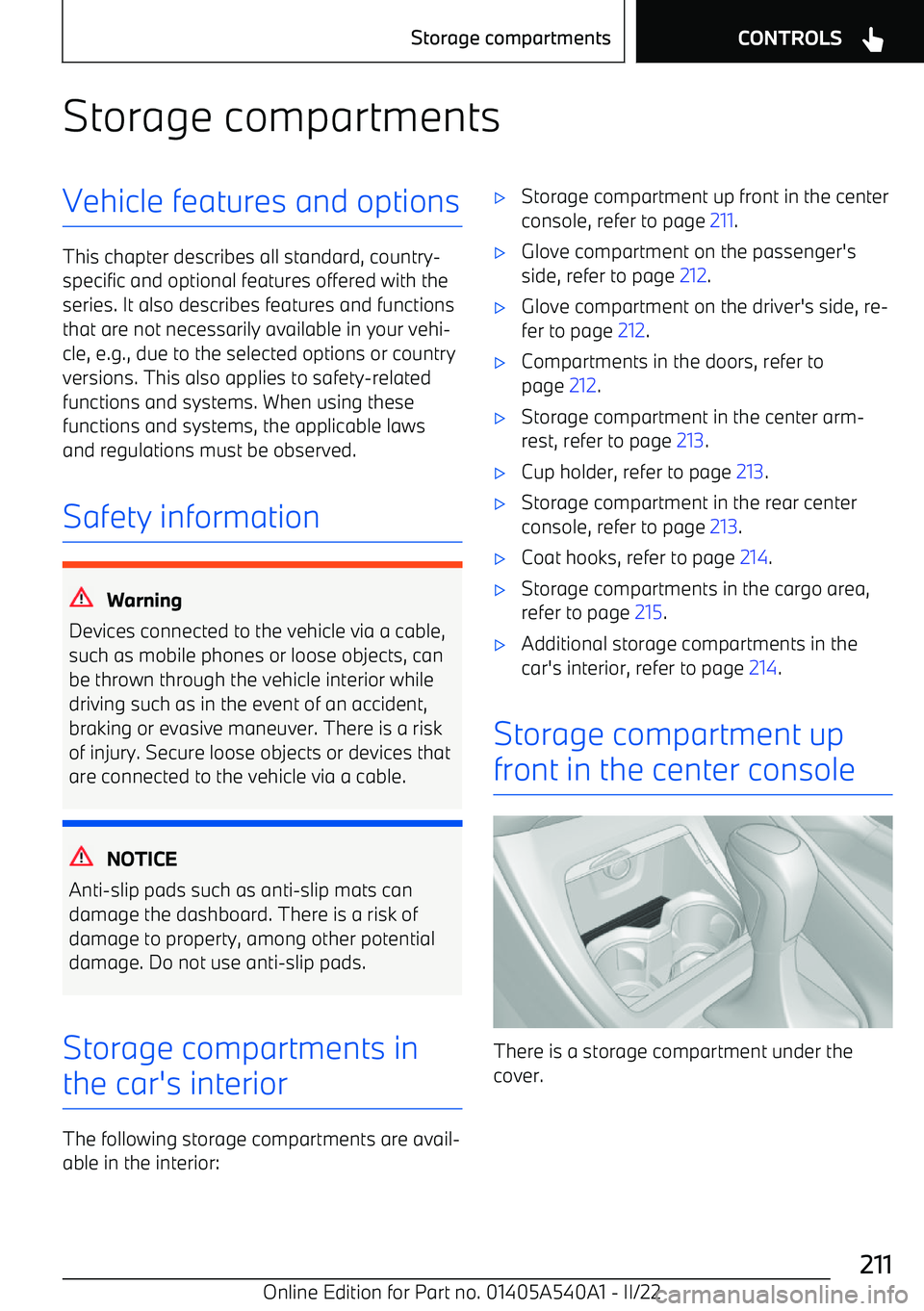 BMW X2 2023  Owners Manual Storage compartmentsVehicle features and options
This chapter describes all standard, country