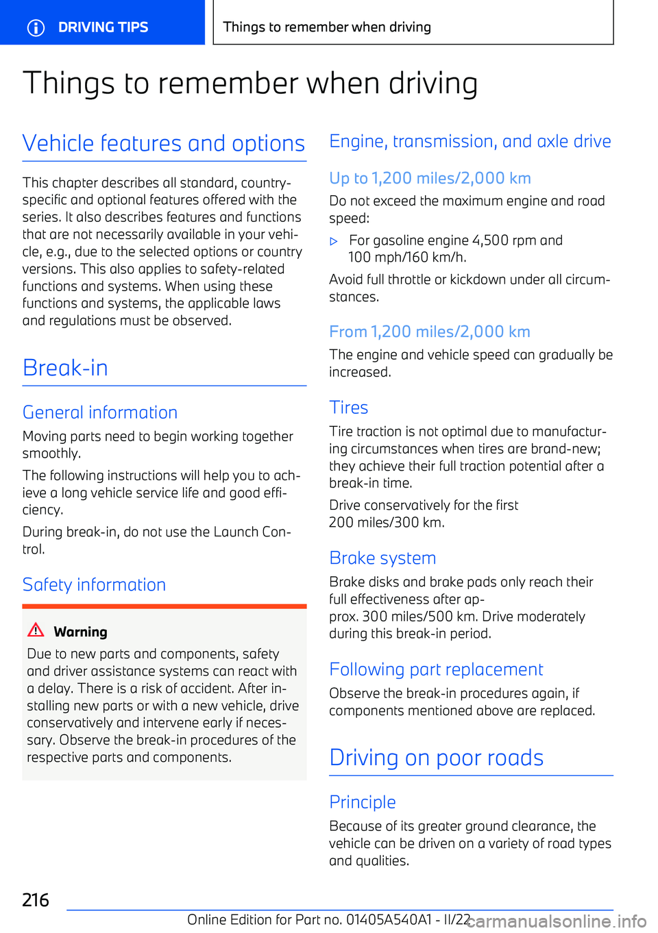 BMW X2 2023  Owners Manual Things to remember when drivingVehicle features and options
This chapter describes all standard, country