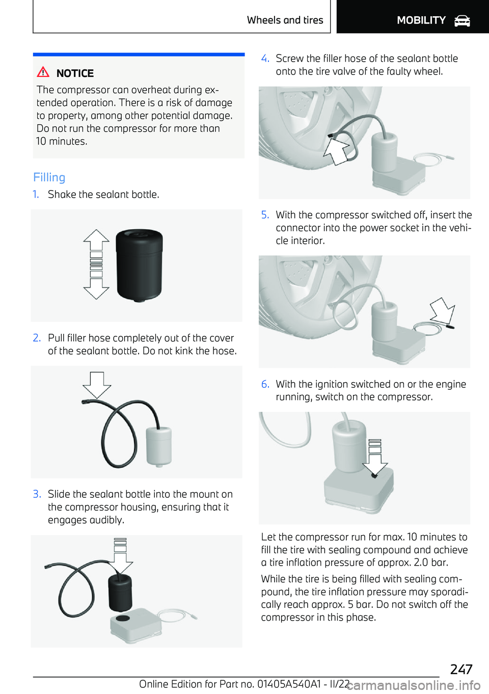 BMW X2 2023  Owners Manual NOTICE
The compressor can overheat during ex
