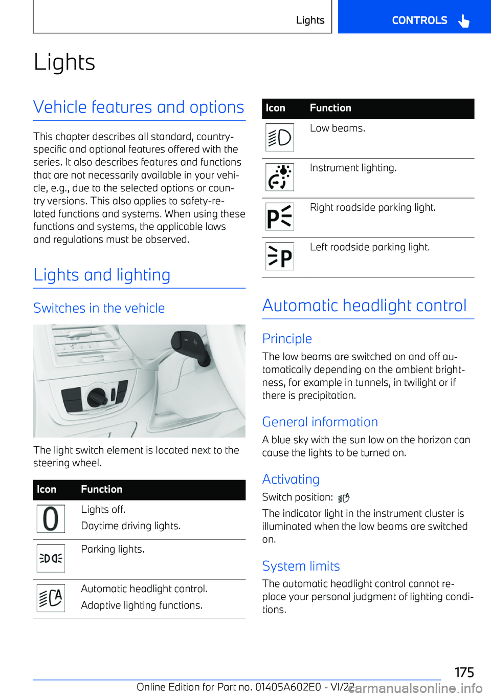 BMW X3 2023  Owners Manual LightsVehicle features and options
This chapter describes all standard, country