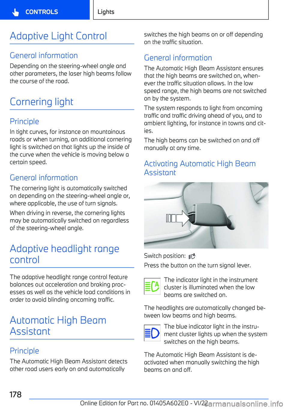 BMW X3 2023  Owners Manual Adaptive Light Control
General information
Depending on the steering