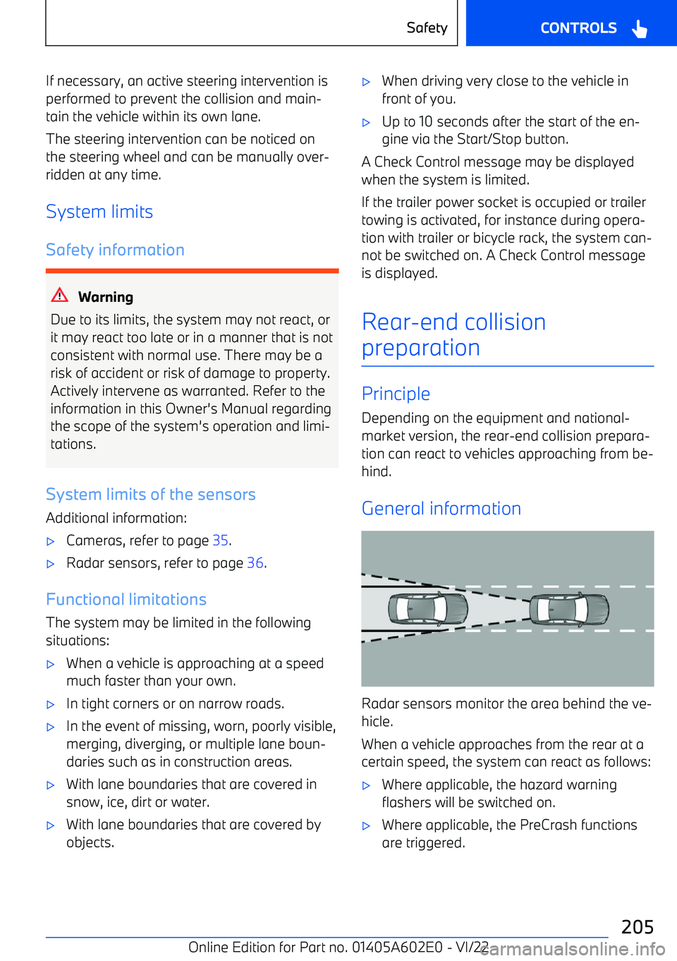 BMW X3 2023 Owners Manual If necessary, an active steering intervention is
performed to prevent the collision and main BMW X3 2023 Owners Manual If necessary, an active steering intervention is
performed to prevent the collision and main