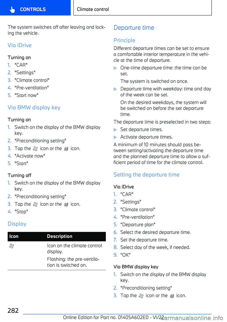 BMW X3 2023 Owners Manual The system switches off after leaving and lock BMW X3 2023 Owners Manual The system switches off after leaving and lock