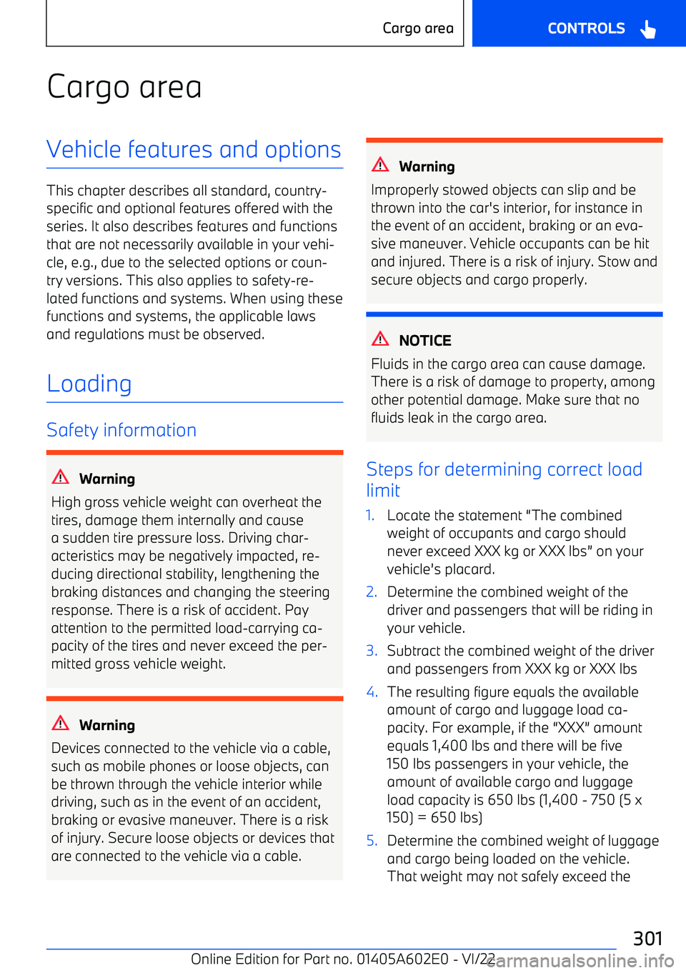 BMW X3 2023  Owners Manual Cargo areaVehicle features and options
This chapter describes all standard, country