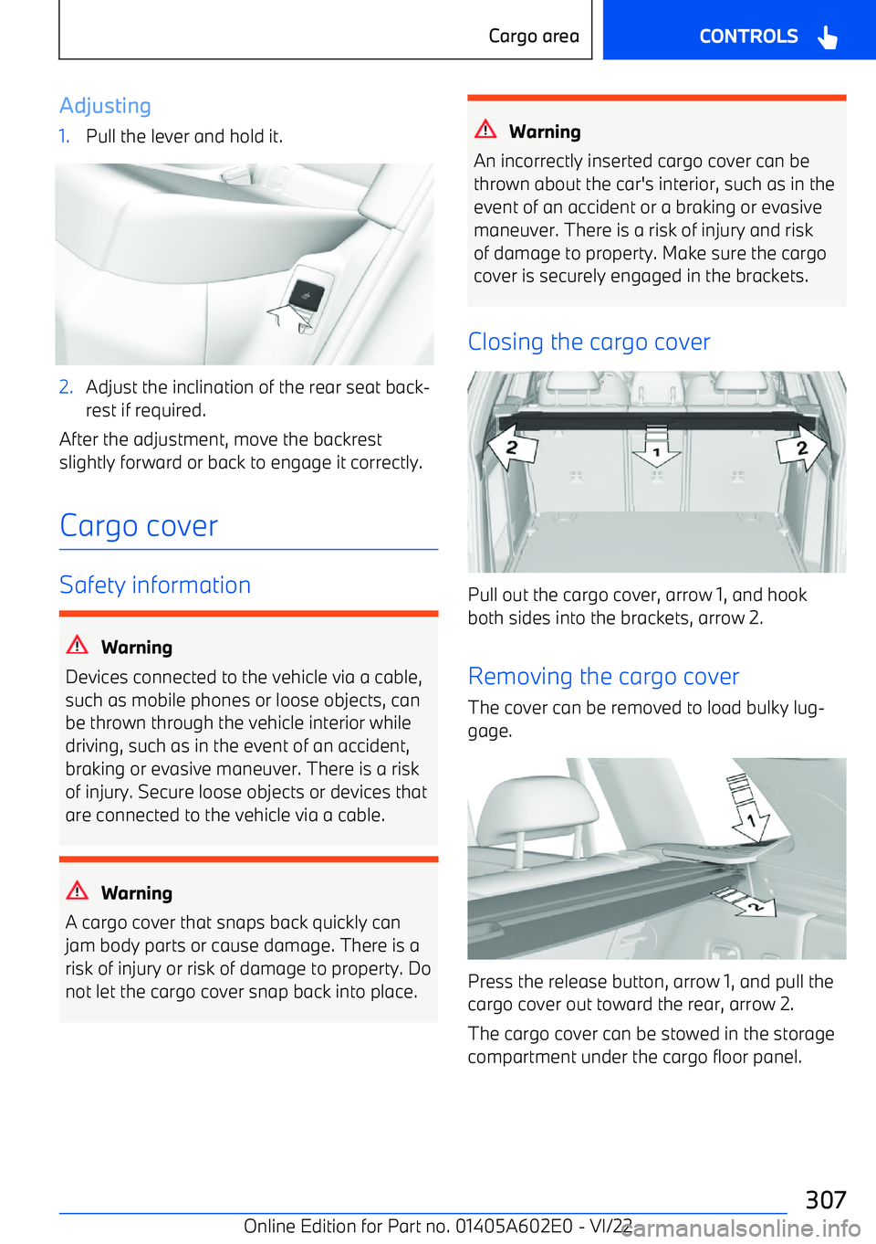 BMW X3 2023  Owners Manual Adjusting1.Pull the lever and hold it.2.Adjust the inclination of the rear seat back