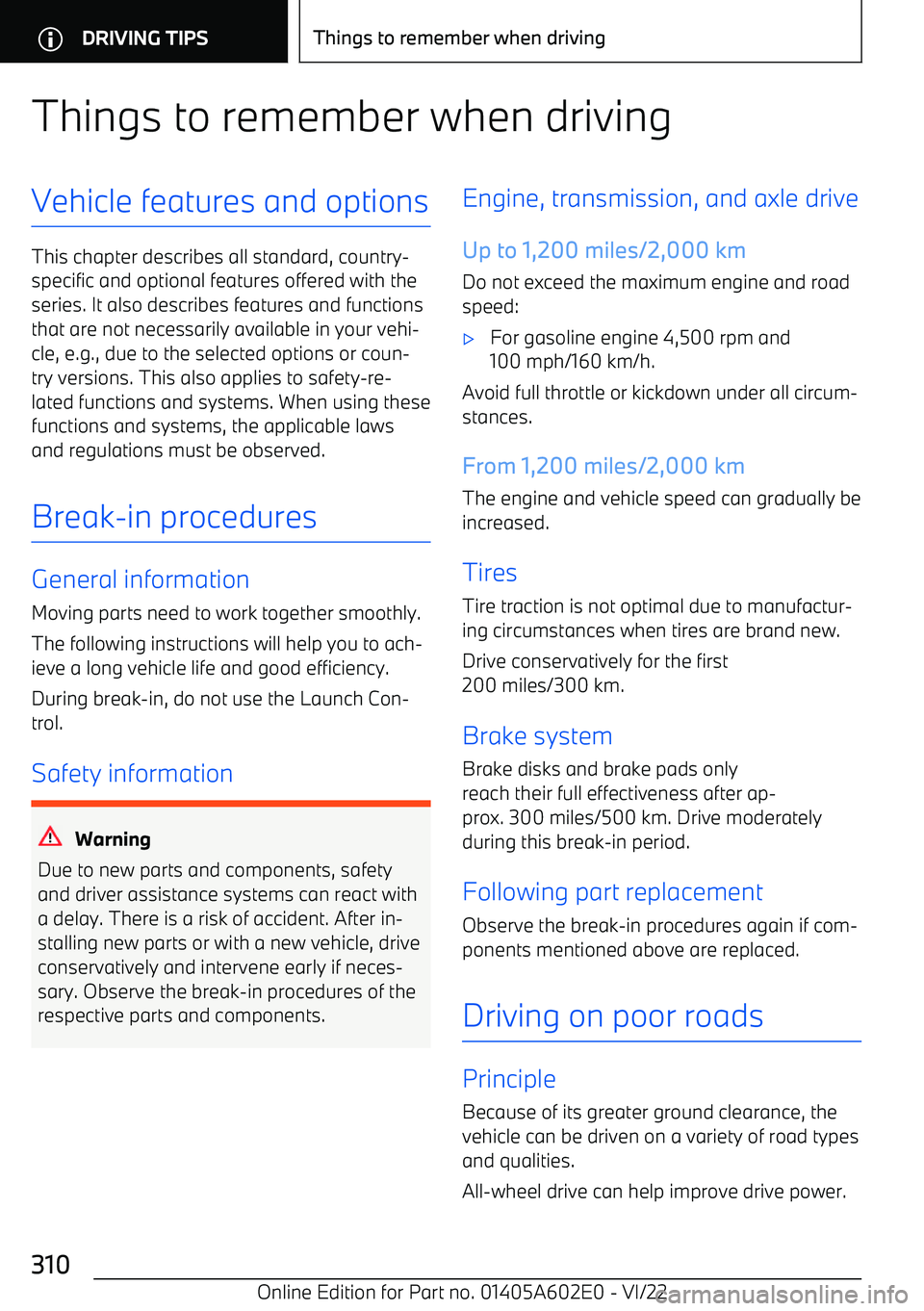BMW X3 2023  Owners Manual Things to remember when drivingVehicle features and options
This chapter describes all standard, country